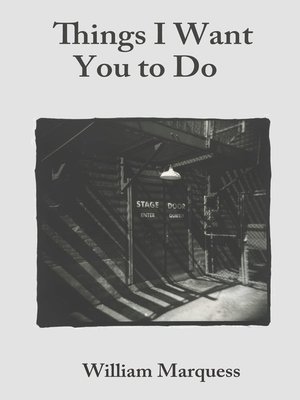 cover image of Things I Want You to Do